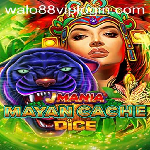 Exploring the Thrills of JManiaMayanCacheDice and the Path to Walo88 VIP Login