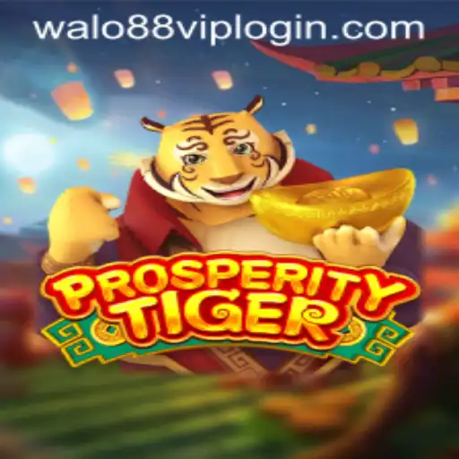 Discovering ProsperityTiger: An In-depth Guide to the Game and Walo88 VIP Login