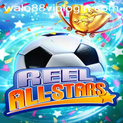 Exploring the Vibrant World of ReelAllStars and the Walo88 VIP Login Gateway